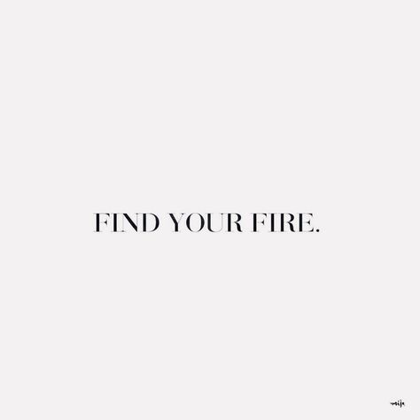 Inspirational Quote #life #inspo #motivate Light Your Soul On Fire Quotes, Do What Sets Your Soul On Fire, What Sets Your Soul On Fire, Set Your Soul On Fire Quotes, Soul On Fire Tattoo, Quotes On Fire, Quotes About Fire, Set Your Soul On Fire, Find Your Fire