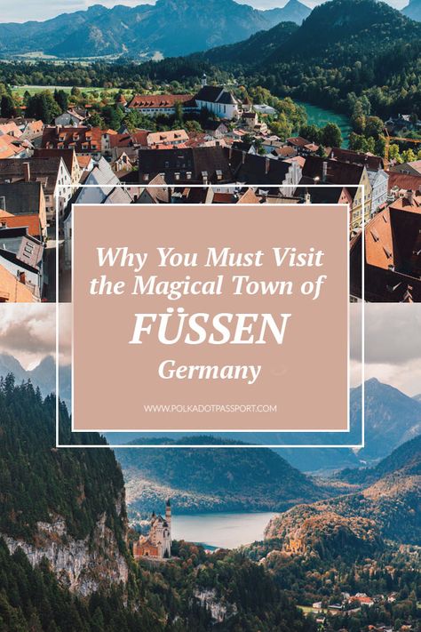 Fussen Germany, Germany Travel Destinations, Europe 2023, European Trip, German Travel, Germany Vacation, Romantic Road, European Travel Tips, Berlin Travel