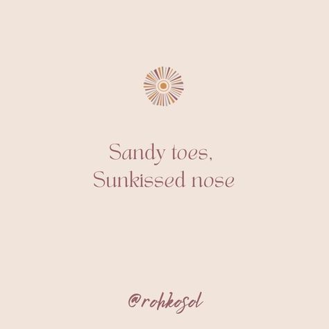 Rohko Sol on Instagram: “Is there a better feeling than the sand between your toes and the sun kissing your face? We don't think so 😆⁠ ⁠ #rohkosol” Ig Quotes, Kiss You, The Sand, Feel Good, The Sun, Sun, Feelings, Quotes, On Instagram