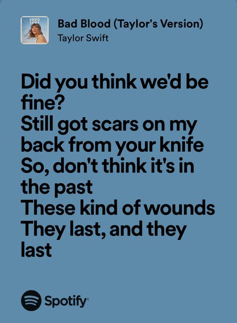 bad blood - taylor swift Bad Blood Taylor Swift Lyrics, Bad Blood Taylor Swift, Taylor Swift Bad Blood, Swift Dzire, Taylor Swift Lyric Quotes, Cold Hard Truth, Taylor Swift Song Lyrics, Taylor Lyrics, Bad Things Lyrics