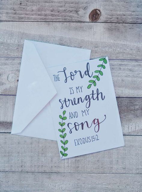 Bible Cards, Christian Greeting Cards, The Lord Is My Strength, Hand Lettering Cards, Bible Verse Cards, Christian Cards, My Strength, Verses For Cards, Scripture Cards