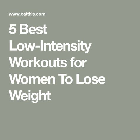 5 Best Low-Intensity Workouts for Women To Lose Weight Paleo Workout, Get Into Shape, Low Impact Cardio, Exercises For Women, Workouts For Women, Low Intensity Workout, Cardio Routine, Hygiene Routine, Bodyweight Workout Beginner