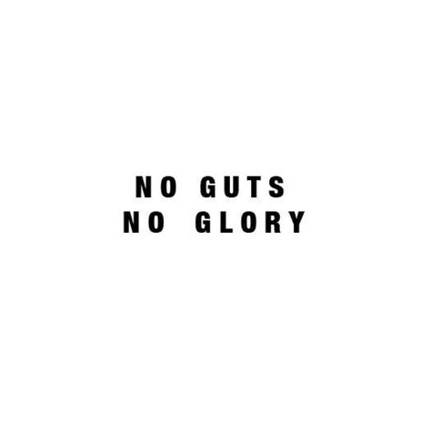 No Guts No Glory No Guts No Glory Wallpaper, Glory Tattoo Word, No Guts No Glory Tattoo, Guts Motivation, Glory Quotes, Glory Tattoo, No Guts No Glory, Camo Wallpaper, Senior Quotes