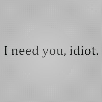 I Need You, Need You, Relationship Quotes, Of Love, Valentine's Day, The Day, Quotes