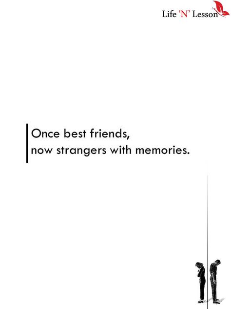 18 Broken Friendship Quotes That’ll Make You Miss Your Best Friend - Life 'N' Lesson Best Friend Him Quotes, Getting Over Friendship Quotes, Breakup Friendship Quotes, Will Miss You Quotes Friendship, Losing A Best Friend Quotes, Miss Quotes Friendship, Breakup Friendship, You Are My Best Friend Quotes, Missing A Friendship