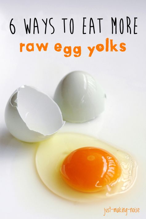 6 Ways to Eat More Raw Egg Yolks Steak And Eggs Diet, Egg Yolk Recipes, Raw Eggs, Egg Diet Plan, Nourishing Traditions, Healthy Eggs, Gaps Diet, Boiled Egg Diet, Egg Diet