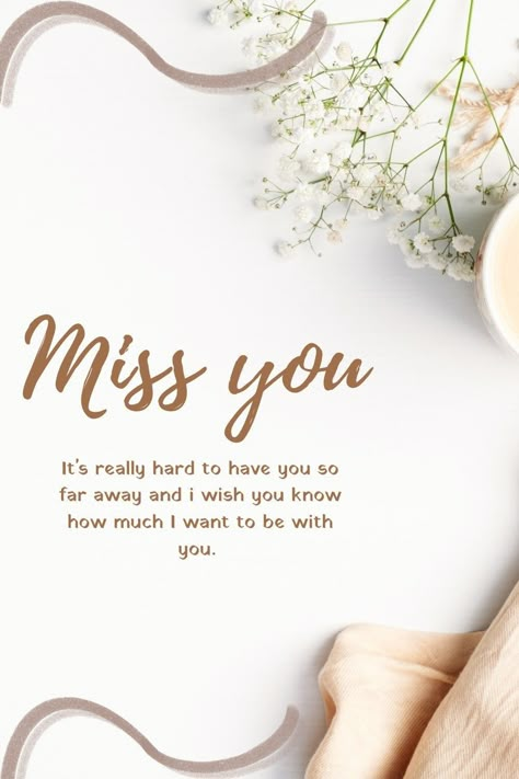 Missing You Quotes For Him Distance, Missing Husband Quotes, Good Morning Miss You, Miss My Husband Quotes, Quotes For Someone Special, Quotes For Someone, Someone Special Quotes, Niece Quotes, I Miss You Quotes For Him