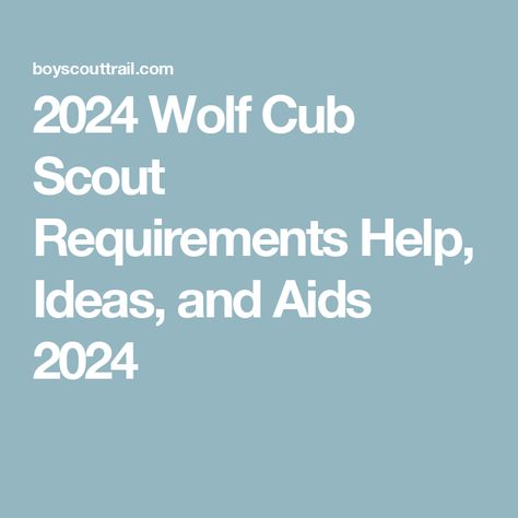 2024 Wolf Cub Scout Requirements Help, Ideas, and Aids 2024 Boom Chicka Boom Song, Wolf Scout Activities, Cub Scout Skits, Den Doodle, Wolf Ranks, Wolf Scouts, Wolf Den, Pack Meeting, Scout Uniform