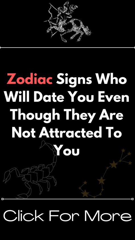 Zodiac Signs Who Will Date You Even Though They Are Not Attracted To You – ShineFeeds Horoscope Dates Zodiac, Zodiac Signs Addicted To, Dark Side Of Zodiac Signs, Horoscope Signs Dates, February Horoscope Sign, Physical Attraction, Zodiac Tattoos, 12 Zodiac, 12 Zodiac Signs