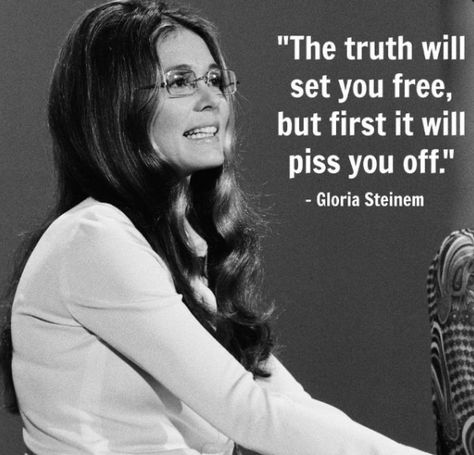 Gloria Steinem Quotes, Girl Power Tattoo, Praise The Sun, Bear Quote, Gloria Steinem, Intersectional Feminism, Feminist Quotes, Badass Women, Set You Free