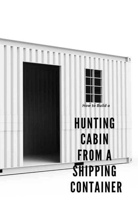 How to Build a Hunting Cabin from Shipping Containers – Outdoor Troop Boys Hunting Room, Hunting Cabin Interior, Small Hunting Cabin, Hunting Decor Bedroom, Hunting Cabin Ideas, Hunting Room Decor, Hunting Shack, Hunting Cabin Decor, Cargo Container Homes