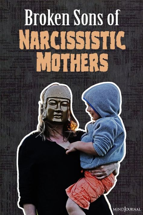 Daughters Of Narcissistic Mothers, Narcissistic Mothers, Mother Son Relationship, Intimacy Issues, Emotional Vampire, Narcissistic Family, Narcissistic Parent, Narcissistic Mother, Son Quotes