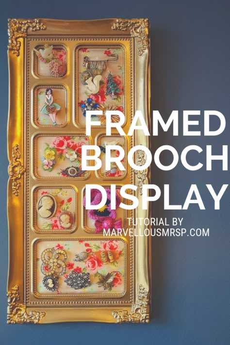 Framed Brooch Display * Marvellous Mrs P - Lifestyle, Vintage & Family Blog Collection Display Ideas, Vintage Jewelry Display, Brooch Display, Old Jewelry Crafts, Vintage Jewelry Ideas, Jewelry Frames, Vintage Jewelry Repurposed, Vintage Family, Vintage Jewelry Crafts