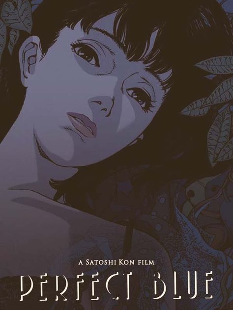 Perfect Blue, 1997 Directed by Satoshi Kon / Madhouse Satoshi Kon, Filmy Vintage, Anime Show, Septième Art, J Pop, Disney Vintage, Perfect Blue, Blue Anime, Blue Poster