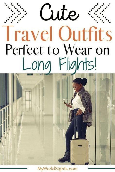 This post is all about travel outfits. Learn the best clothes to wear on a long flight and other flight tips for long haul flights. Learn more about airplane outfits and travel clothes at myworldsights.com Clothes For Long Haul Flight, Europe Flight Outfit, What To Wear On An International Flight, Airplane Outfit To Mexico, What To Wear On A Long Flight To Europe, What To Wear On A Long Haul Flight, What To Wear On Long Flights, Airline Travel Outfit, International Travel Outfit Long Flights