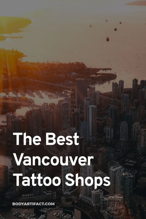 We've collected the best vancouver tattoo shops to help inspire your next piece of ink. Vancouver Tattoo Ideas, Vancouver Island Tattoo, Vancouver Tattoo Artist, Victory Tattoo, Vancouver Watercolor, Vancouver Restaurants Best, Vancouver Tattoo, Gastown Vancouver, Seawall Vancouver