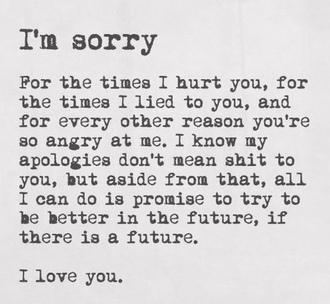 Sorry Letter, Im Sorry Quotes, Apologizing Quotes, Sorry Quotes, Still Love You, I'm Sorry, Laura Lee, Quotes For Him, The Times