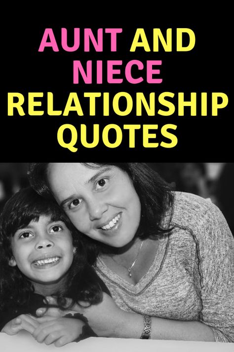 Children have their parents to raise them and teach them values, but aunts practically take on the role of second mothers.   Browse our list of 50 aunt and niece relationship quotes.  #quotes, #auntquotes, #niecequotes, #auntandniecerelationshipquotes, #quote Aunt To Niece Quotes, Aunt And Niece Date Ideas, Auntie Life Quotes, Crazy Aunt Quotes, Favorite Aunt Quotes, Niece Quotes From Aunt Funny, Neices Quotes From Aunt Love You, Niece Quotes From Aunt Love, Funny Niece Quotes