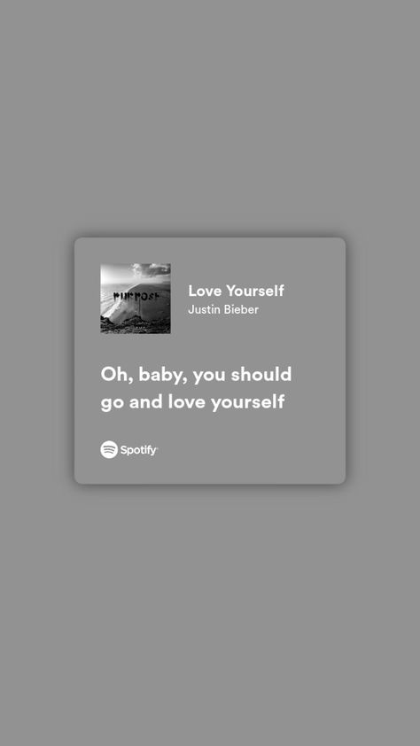 Love Yourself Justin Bieber, Justin Bieber Love Yourself, Justin Bieber Lyrics, Love Yourself Lyrics, Music Quote, Quote Wallpaper, Me Me Me Song, Music Quotes, Love Yourself