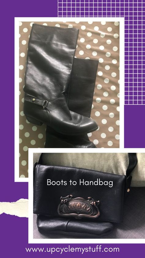 leather boot to handbag upcycle tutorial  #upcyclingproject #handbagfromboots #drawerpull #diyfashion Upcycled Handbags, Upcycled Handbag, Old Boots, Old Drawers, Diy Bags Purses, Upcycled Leather, Diy Bags, Drawer Handle, Scrap Fabric