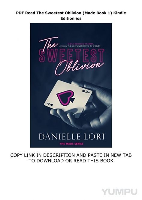 PDF Read The Sweetest Oblivion (Made Book 1)  Kindle Edition ios - Magazine with 1 pages: 6  minutes ago  -   read & download Here :  http://wild.tlbewaposasa87.com?book=B07DS4TZ93    Read The Sweetest Oblivion (Made Book 1)  Kindle Edition acces  ☆NOW A TOP 50 AMAZON BESTSELLER☆She s a romantic at heart, living in the most unromantic of worlds . . .Nicknamed Sweet Abelli for her docile nature, Elena smiles on cue and has a charming response for everything. She s the favored daughter, the perfect mafia principessa . . . or was. Now, all she can see in the mirror s reflection is blood staining her hands like crimson paint.They say first impressions are everything . . .In the murky waters of New York s underworld, Elena s sister is arranged to marry Nicolas Russo. A made man, a boss, a c The Sweetest Obsession, Nicolas Russo, Sweet Oblivion, The Made Series, The Sweetest Oblivion, Rough Hands, First Encounter, Feeling Hot, Free Pdf Books