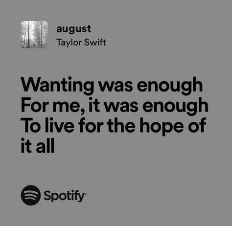 august August Taylor Swift Lyrics, Taylor Swift August Lyrics, Cody Core, August Lyrics, August Taylor Swift, Folklore Lyrics, Taylor Swift August, Taylor Swfit, Taylor Swift Lyric Quotes