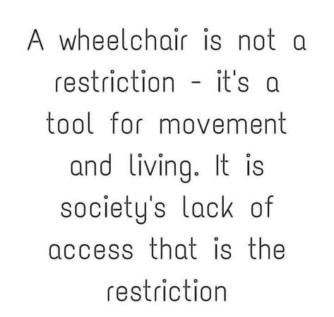 Wheelchair Quotes, Equality Diversity And Inclusion, Equality And Diversity, Spoonie Life, Chronic Condition, Human Condition, Healing Journey, Chronic Illness, Wheelchair