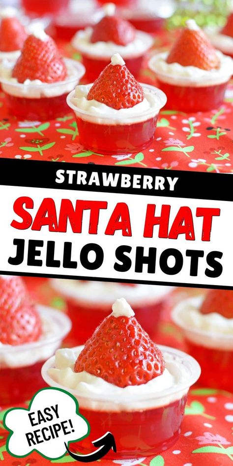 Holiday Jello Shots, Strawberry Jello Shots, Christmas Jello, Strawberries And Whipped Cream, Christmas Jello Shots, Strawberry Santas, Christmas Party Treats, Christmas Desserts Party, Christmas Party Drinks