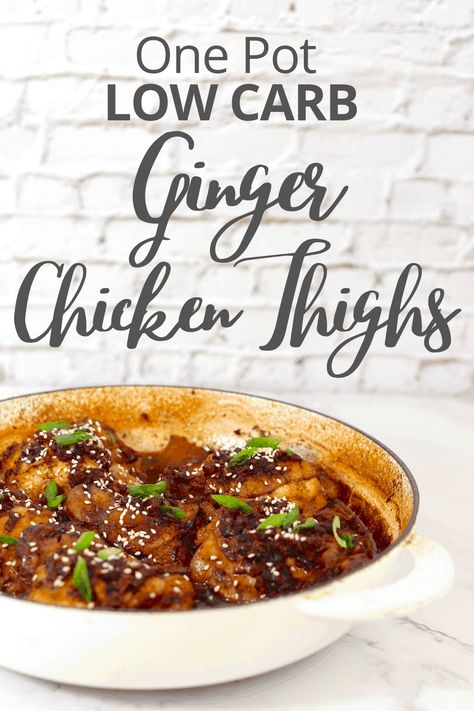 Low Sugar Dinners, Ginger Chicken Recipes, Keto Chicken Thighs, Low Carb Grocery, Low Fat Chicken, The Boiled Egg Diet, Braised Chicken Thighs, Egg Diet Plan, Low Carb Low Fat Recipes