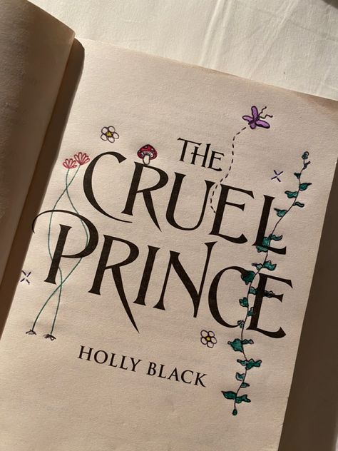 The Cruel Prince Book, Driving Me Crazy, The Cruel Prince, Holly Black, Told You, Not Mine, Tell Me, Prince, Black