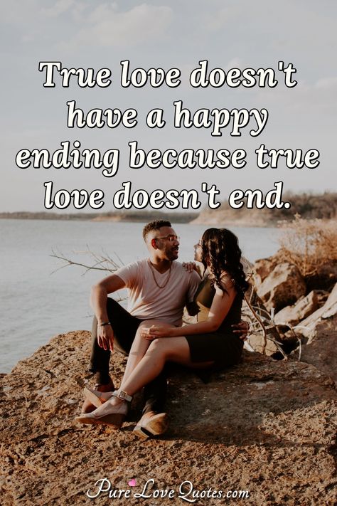 True love doesn't have a happy ending because true love doesn't end. #truelove #truelovequotes #quote #quotes Pure Love Quotes, Missing Someone Quotes, Ending Quotes, Real Love Quotes, Relationship Quotes For Him, Love Quotes For Him Romantic, Good Relationship Quotes, Happy Thanksgiving Quotes, Love Facts