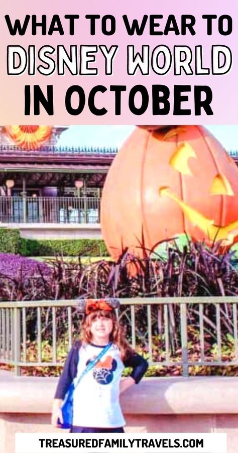 What to Wear to Disney World in October Disney World Packing List Fall, What To Wear To Disney World In October, Disney In October Outfits, Disneyworld Packing List, Disney World Outfits Fall, Disney In October, Disney World October, Packing List Disney, Disney World In October