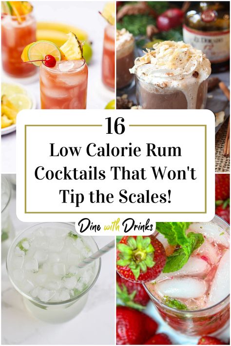 Collage of 4 low calorie rum cocktails. Low Calorie Rum Drinks, Low Calorie Options, Rum Runner Recipe, Summer Rum Drinks, Refreshing Rum Cocktails, Low Calorie Cocktails Recipes, Rum Drinks Easy, Low Calorie Alcohol, Sugar Free Juice