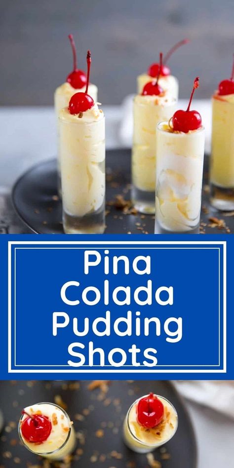 Pina Colada Pudding Shots, Easy Pudding Shots, Pina Colada Pudding, Pudding Shot Recipes, Shot Glass Desserts, Dessert Shooters, Alcoholic Desserts, Dessert Shots, Pudding Shots