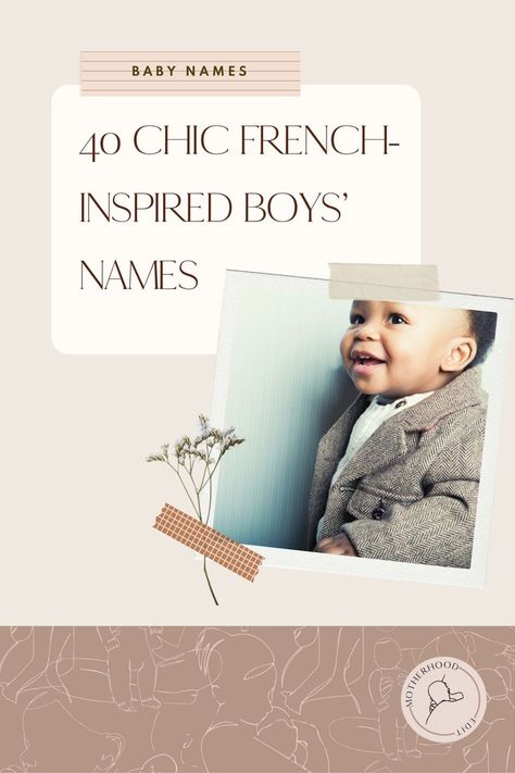 Looking for uncommon boy names? You need to browse our French inspired baby name ideas for boys. These unique baby names are chic, modern and perfect for your 2022 arrival. French Boy Names, Traditional Baby Boy Names, French Boys Names, Classic Boy Names, Uncommon Boy Names, Vintage Boy Names, Old Boy Names, Modern Baby Names, Motherhood Advice