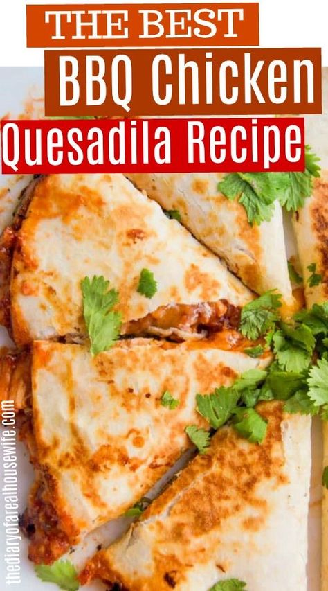 Quesadilla Chicken, Bbq Chicken Quesadilla, Easy Bbq Chicken, Chicken Quesadilla Recipe, Classic Recipes, Summer Meals, Recipes Casserole, Quesadilla Recipes, Chicken Quesadillas