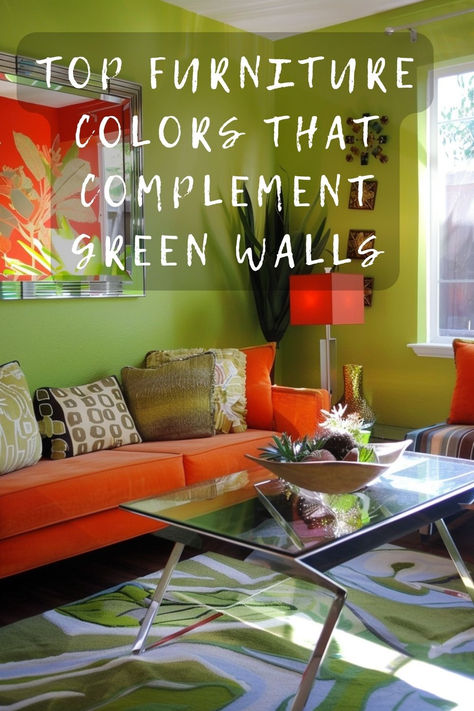 Not sure what color furniture goes well with green walls? Click to uncover the best furniture colors that truly complement your verdant spaces! 🌿🛋️ #GreenWalls #FurnitureColors #HomeDecor #InteriorDesign #StylishInteriors Lime Green Color Scheme, Lime Green Walls, Green Walls Living Room, Green Lounge, Green Couch, Top Furniture, Green Color Schemes, Living Room Green, Lounge Room