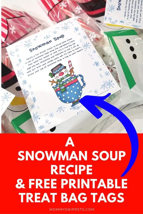 Snowman Soup Recipe, Snowman Soup Ideas, Snowman Goodie Bags, Snowman Soup Labels Free Printable, Snow Man Soup Printable Free, Snowman Soup Printables Free, Melted Snowman Labels Free, Snowman Poop Printable Free, Snowman Soup Printables