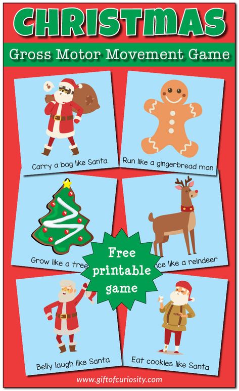 FREE printable Christmas Gross Motor Movement Game. . . a perfect way to give kids a movement break during the day! || Gift of Curiosity Christmas Gross Motor, Preschool Christmas Activities, Christmas Units, Christmas Lesson, Christmas Games For Kids, Christmas Week, Christmas Kindergarten, Gross Motor Activities, Winter Preschool