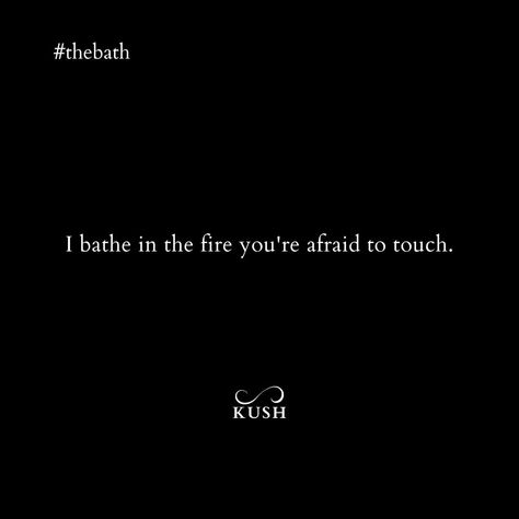 I bathe in the fire. #poetry #bath #fire #touch #poems #shorts #kushpoetry #backtobusiness #micropoetry #feelings #vibe #you #i #solitude #quotes #poet #micropoetry #vibes #words #truth #thetruth Fire Woman Quotes, Fire Burning Quotes, Edgy Love Quotes, Poetry About Fire, Fire Quotes Aesthetic, Feral Woman Aesthetic, Fire Quotes Deep, Dark Feminine Qoute Short, Fire Quotes Burning