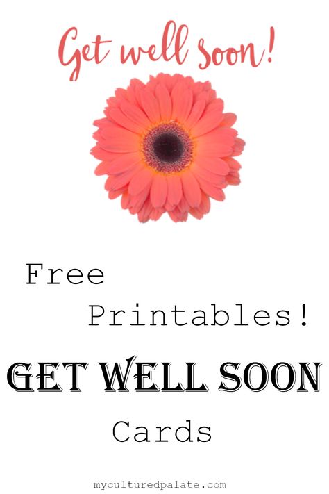 free printable get well cards pin Get Well Cards Diy, Free Get Well Cards, Get Well Soon Cards, Get Better Soon, Artwork Ideas, Teacher Cards, Get Well Soon Gifts, Quick Diy, Printables Free