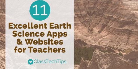 11 Excellent Earth Science Apps & Websites for Teachers - Class Tech Tips Science Teacher Classroom, Websites For Teachers, Earth Science Classroom, High School Earth Science, Elementary Earth Science, Earth Science Middle School, Earth Science Projects, Science Websites, Classroom Website