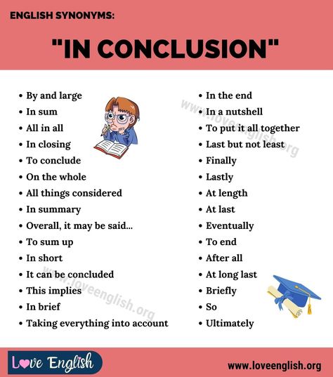 Another Word for IN CONCLUSION: 30 Different Ways to Say "In Conclusion" - Love English Ways To Say In Conclusion, Expository Essay Examples, 500 Word Essay, In Conclusion, Writing Introductions, Writing Plan, Best Essay Writing Service, Ielts Writing, Thesis Writing