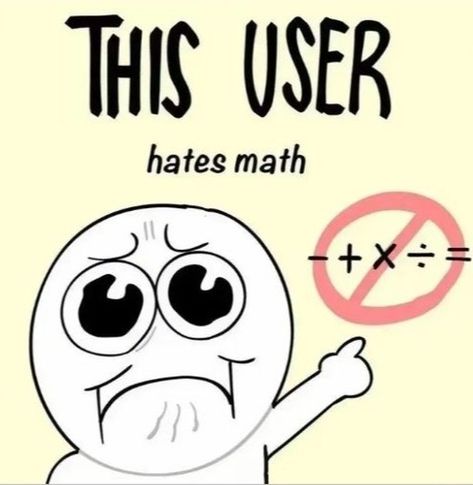 Hate Math, I Hate Math, Funny Minion Pictures, School Sucks, Minion Pictures, Everything And Nothing, Zoo Wee Mama, Get Educated, Minions Funny