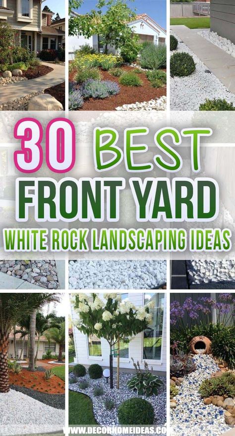 White Rock Landscaping Ideas, White Rock Landscaping, White Landscaping Rock, Front Door Landscaping, Landscaping Rock, Front Lawn Landscaping, Small Front Gardens, Mulch Landscaping, Front Yard Decor