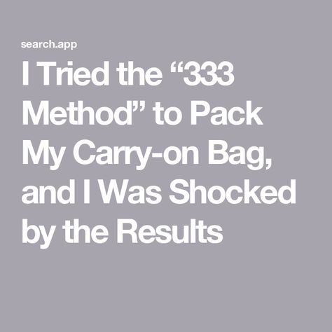 I Tried the “333 Method” to Pack My Carry-on Bag, and I Was Shocked by the Results 333 Packing Method, 333 Method, Carry On Packing Tips, Outfit Planning, Carry On Packing, Drawing Ideas List, Small Suitcase, Traveling Tips, Large Suitcase