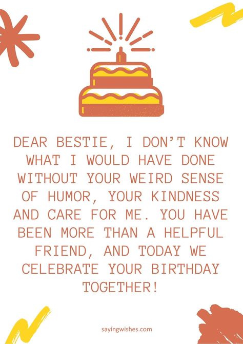 best birthday messages for bestie Birthday Wishes For Female Bestie, Happy Birthday Dear Friend Quotes, Heart Touching Birthday Wishes For Best Friend, Birthday Dear Friend, Dear Friend Quotes, Happy Birthday Dear Friend, Birthday Wishes Girl, Birthday Toast, Nice Birthday Messages