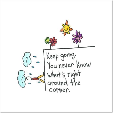 Keep Going by sister-cody Weekend Selfcare, Stop Rushing, Happy Inspiration, Inspirational Posters, Motivational Art, Happy Words, New Month, Daily Inspiration Quotes, Happy Thoughts