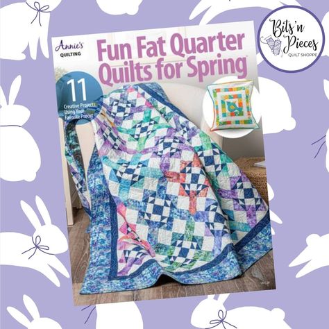 Have a stack of fat quarters and not sure what to make? Add a touch of coziness and color to a bed or make a new favorite quilt to cuddle under with thie Fat Quarter Quilts for Spring book from Annie's Quilts. Which one will you make first? #bnpquilts #quilts #quilting #localquiltshop #handiquilter #longarmquilting #fabric #quiltshop #quilt Fat Quarter Quilts, Patriotic Fabric, Spring Books, Quick Quilt, Handi Quilter, Fat Quarter Quilt, Spring Pattern, Book Quilt, What To Make