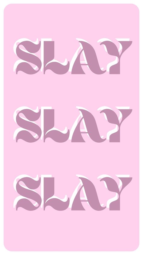 I Slay Wallpapers, Room Posters Aesthetic Printable Preppy, Slay All Day Wallpaper, Another Day Another Slay Wallpaper, Slay Background, Slay Poster, Slay Photos, Slay Pictures, Slay Wallpapers